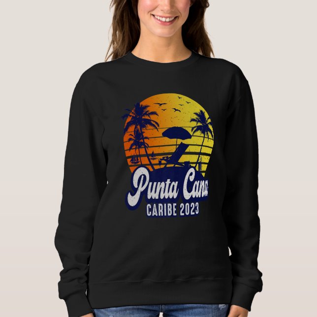 Sweatshirt Punta Cana 2023 Dominican Sunset Beach Retro Premi (Devant)