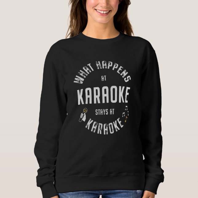 Sweatshirt Que se passe-t-il à Karaoke séjourne à Karaoke Fun (Devant)