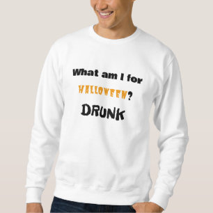 Sweatshirt Que suis-je pour Halloween ? DRUNK