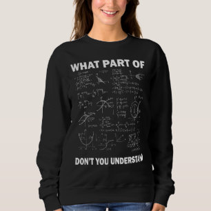 Sweatshirt Quelle partie de Ne comprenez-vous pas drôle Ensei