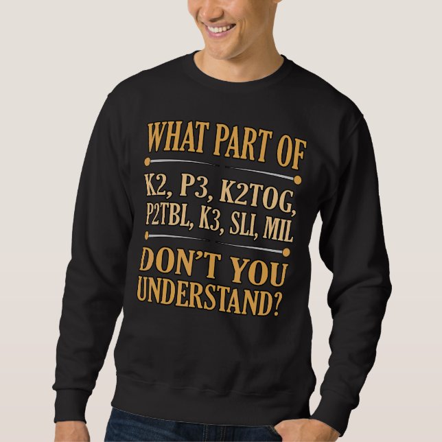 Sweatshirt Quelle partie de ne pas comprendre Tricot Crochet (Devant)