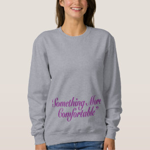 Sweatshirt Quelque chose de plus confortable Violet texte bas