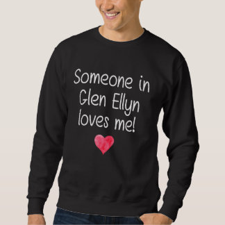 Sweatshirt Quelqu'Un À Glen Ellyn Il Illinois M'Aime Ville Ho