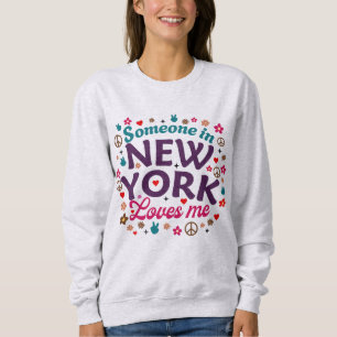 Sweatshirt Quelqu'un à New York m'aime, design rétro amusant