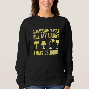 Sweatshirt Quelqu'un a volé toutes mes lampes