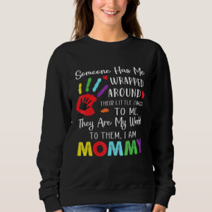 Sweatshirt Quelqu'Un M'A Emballé Autour De Son Doigt Pour Moi
