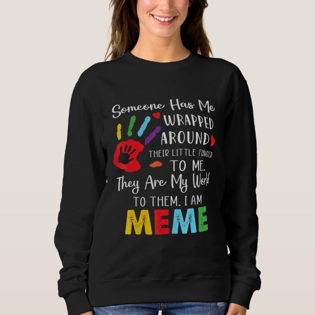 Sweatshirt Quelqu'Un M'A Emballé Autour De Son Doigt Pour Moi (Devant)