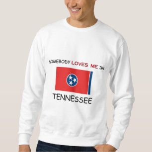 Sweatshirt Quelqu'un m'aime au TENNESSEE