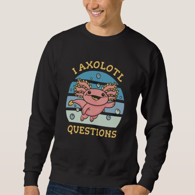 Sweatshirt Questions axolotales (Devant)