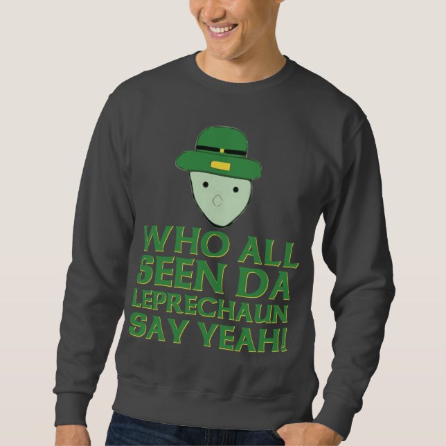 Sweatshirt Qui tout le lutin vu du DA indiquent ouais Meme (Devant)