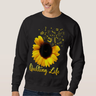 Sweatshirt Quilting Life Sun Flower Je l'aime tous les jours