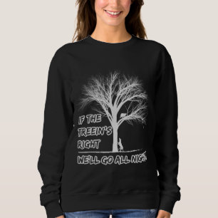 Sweatshirt Raccoon Chasse Coon Treking Raccoon Cadeaux