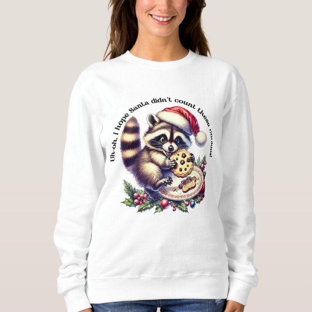 Sweatshirt Raccoon dans le Père Noël aime les biscuits à Noël (Devant)