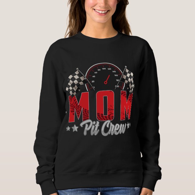 Sweatshirt Race Car Birthday Party Racing Family Maman Pit Cr (Devant)
