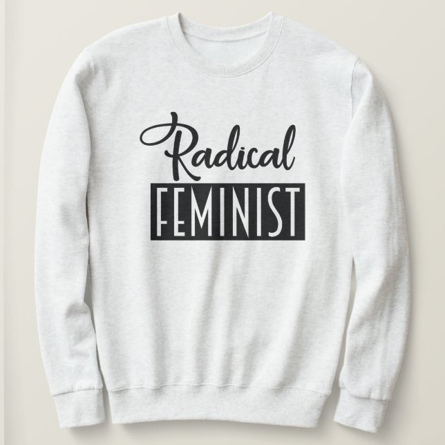 Sweatshirt Radical féministe (Design devant)