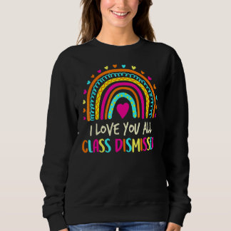 Sweatshirt Rainbow I Love You All Class Rejeté Dernier Jour D