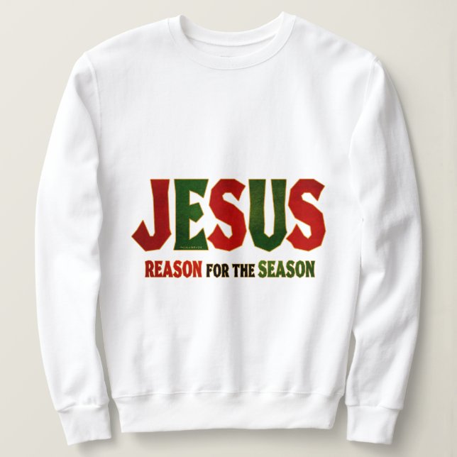 Sweatshirt Raison de Jésus de saison (Design devant)