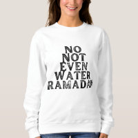 Ramadan - Pas même d'eau