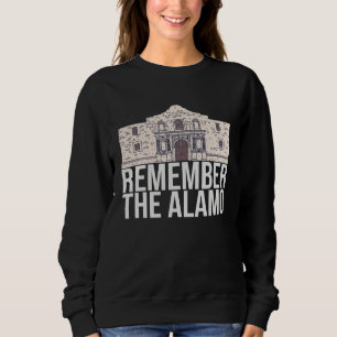 Sweatshirt Rappelez-vous le texte Alamo  Mission de San Anton