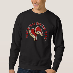 Sweatshirt Ravi de faire votre connaissance, dit Sam le bouch