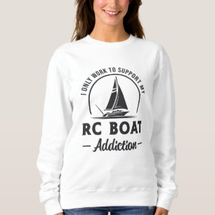 Sweatshirt RC Boat Addiction Modèle à distance Radio RC Boat