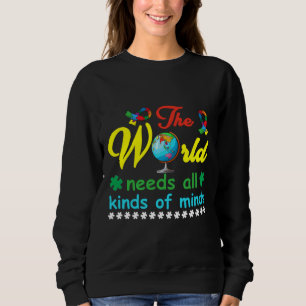 Sweatshirt Rd Le Monde A Besoin De Toutes Sortes D'Esprit Aut