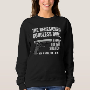 Sweatshirt Re Ed Cordless Drgun Handgun Firegun Pistol