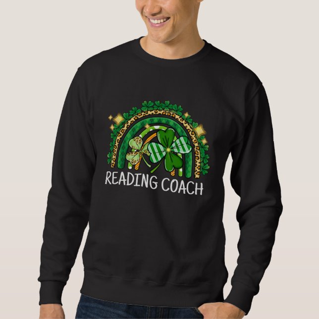 Sweatshirt Reading Coach Rainbow Lucky St Patrick's Day Shamr (Devant)