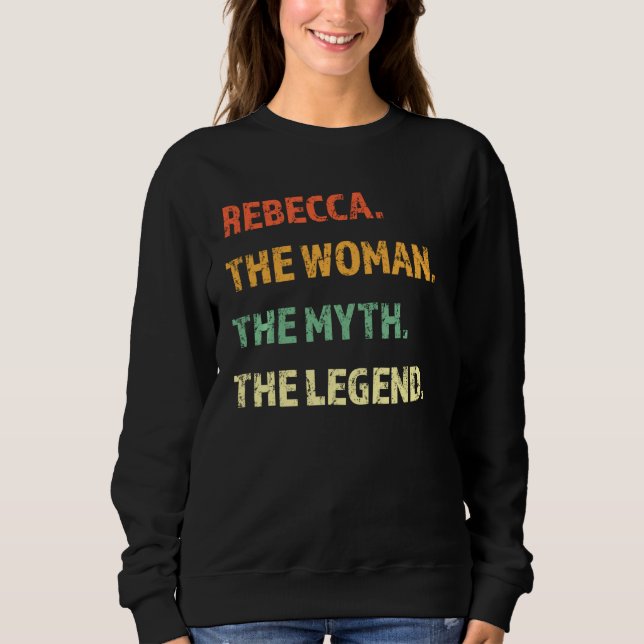 Sweatshirt Rebecca La Femme Le Mythe La Légende Fille Amusant (Devant)
