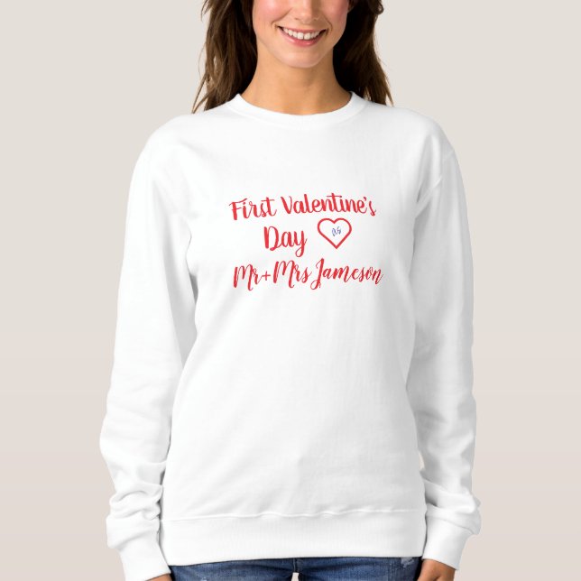 Sweatshirt Red Mr + Mrs. 1st Valentine's Day (Devant)