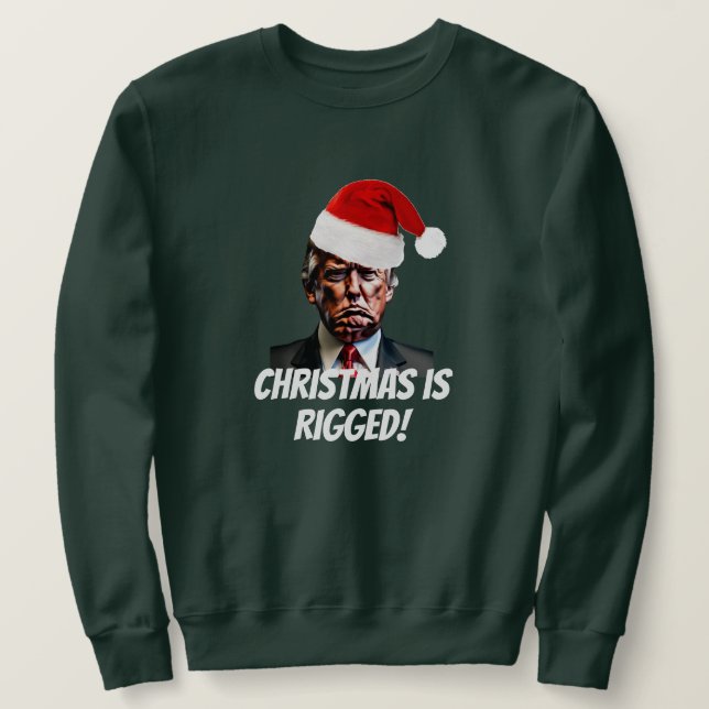 Sweatshirt Red Santa Hat Trump Riged Christmas (Design devant)