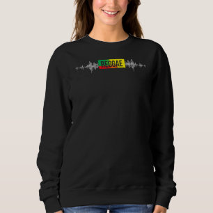 Sweatshirt Reggae Music Sound Wave Reggaeton Vibe