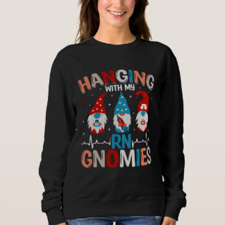 Sweatshirt Registered Nurse Nursing Health Hanging With My RN