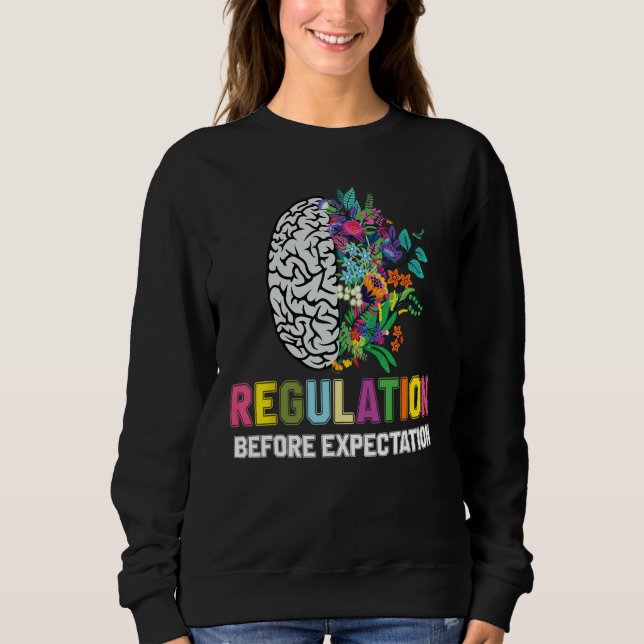 Sweatshirt Regulation Before Expectation Neurodiversity Socia (Devant)