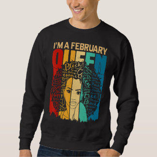 Sweatshirt Reines Février Anniversaire Black Women Afro Ameri