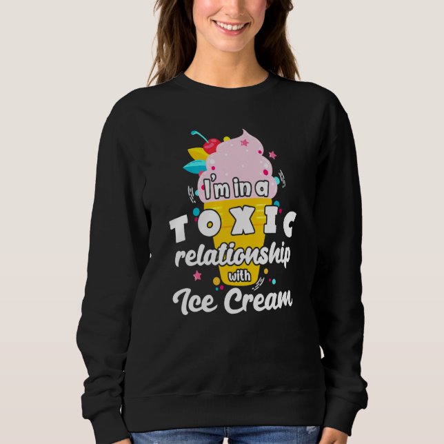 Sweatshirt Relation Toxique Avec La Crème De Glace (Devant)