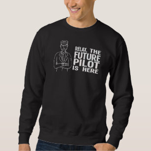 Sweatshirt Relax Le futur pilote est ici avion