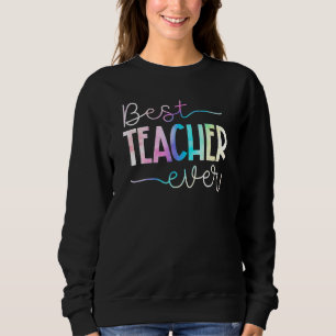 Sweatshirt Remerciement aux enseignants Meilleur enseignant d