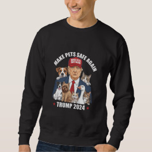 Sweatshirt Rendre les animaux de compagnie sûrs à nouveau Tru