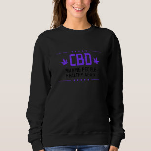 Sweatshirt Rendre l'huile de cbd saine aux gens
