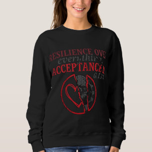 Sweatshirt Résilience Avant Tout L'Acceptation Est Un Outil