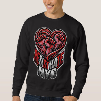 Sweatshirt Résister à la haine Nyc Cœur et poings levés Solid