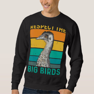 Sweatshirt Respectez La Citation Des Grands Oiseaux Pour Un O