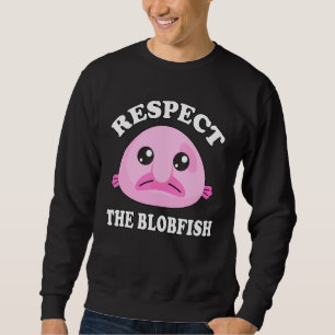 Sweatshirt Respectez Le Mème Blobfish Blobfish