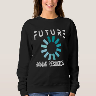 Sweatshirt Ressources Humaines Futur Hr