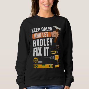 Sweatshirt Restez Calme Et Laissez Hadley Le Corriger Handyma