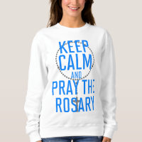 Restez calme et priez le Rosaire