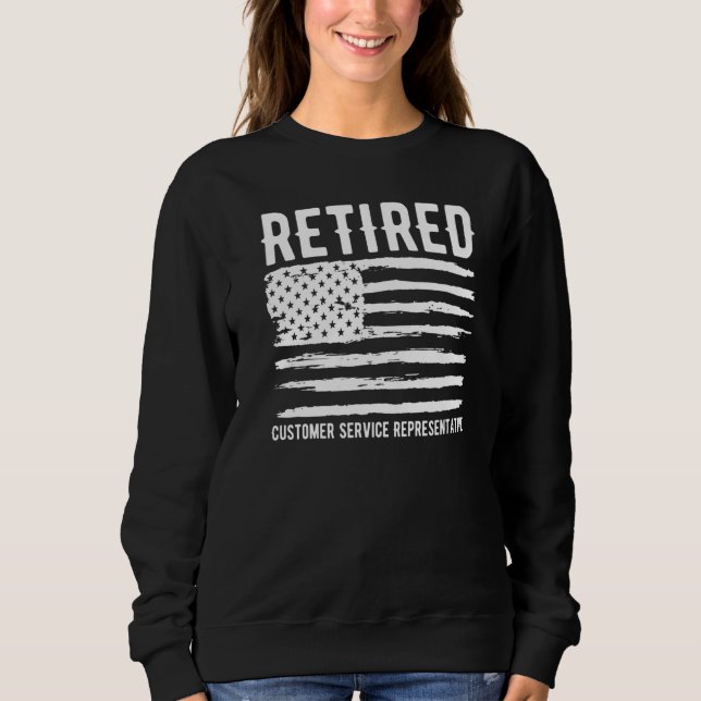 Sweatshirt Retired Customer Service Representative Profession (Devant)