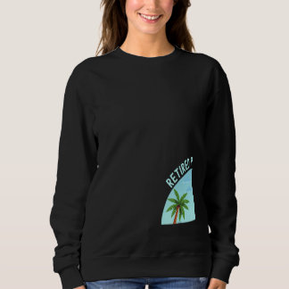 Sweatshirt Retired Pediatrician Not My Problem Anymore Retire