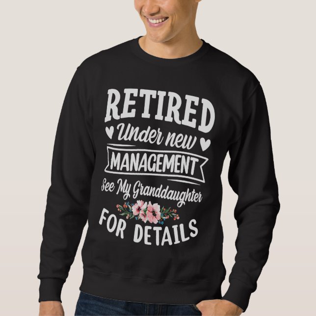 Sweatshirt Retired under new Management Granddaughter Gigi Mi (Devant)